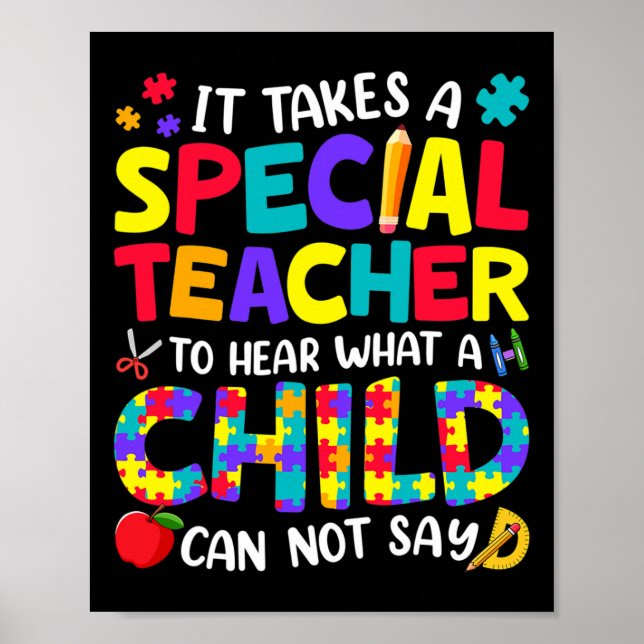 Special Teacher To Hear What A Child Autism Awaren Poster (Front)