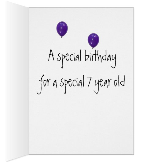 SPECIAL WISHES FOR SPECIAL YOU ON **7th BIRTHDAY** (Inside (Right))