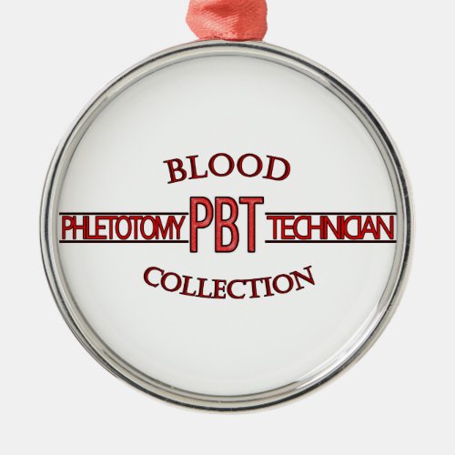 SPECIALIST PBT PHLEBOTOMY TECH BLOOD COLLECTION METAL ORNAMENT