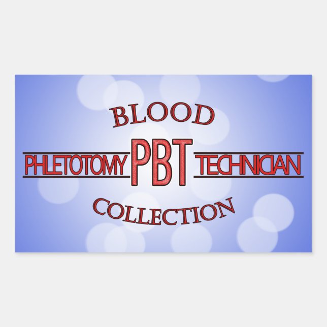 SPECIALIST PBT PHLEBOTOMY TECH BLOOD COLLECTION RECTANGULAR STICKER (Front)
