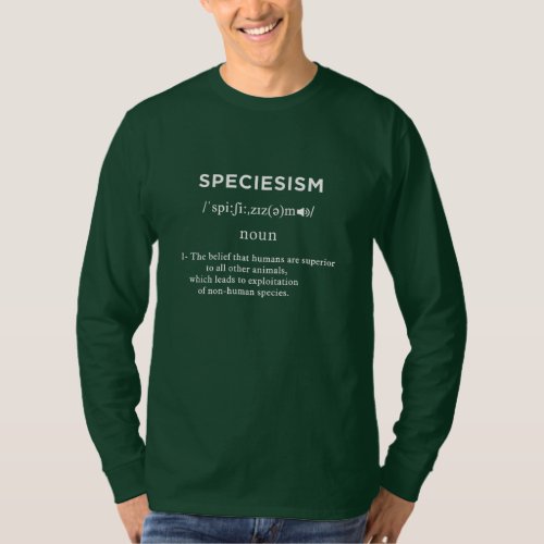 speciesism definition green T_Shirt