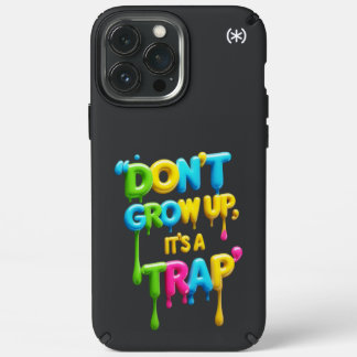 Speck iPhone 13 Pro Max Case - Don't Grow Up, It's