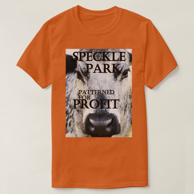 SPECKLE PARK CATTLE PATTERNED FOR PROFIT BREED PRO T-Shirt (Design Front)