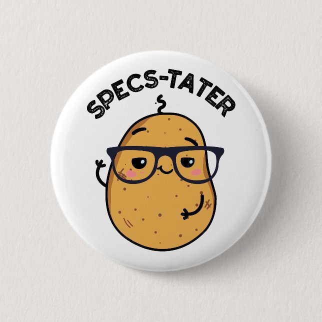 Specs-tater Funny Potato Spectacle Pun  Button (Front)