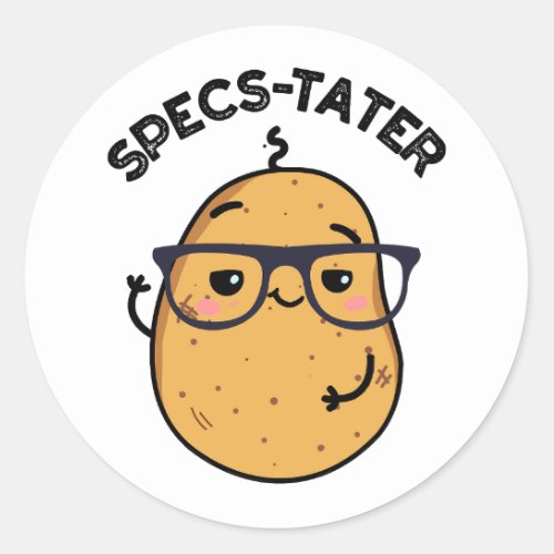Specs_tater Funny Potato Spectacle Pun  Classic Round Sticker