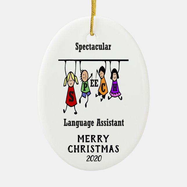 Spectacular Speech Language Assistant Christmas Ceramic Ornament (Front)