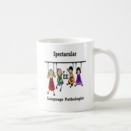 Spectacular Speech_Language Pathologist Kids Coffee Mug