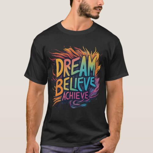 Spectrum Dream Believe Achieve T_Shirt