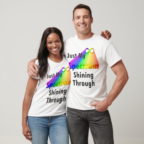 Spectrum Shining Through neurodiversity T_Shirt