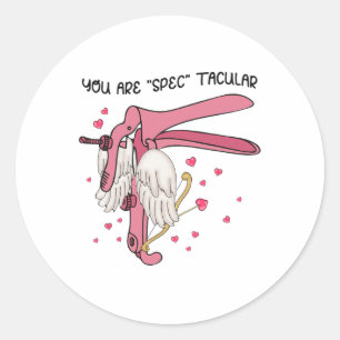 Speculum Nurse Valentine Obgyn You're Spectacular Classic Round Sticker