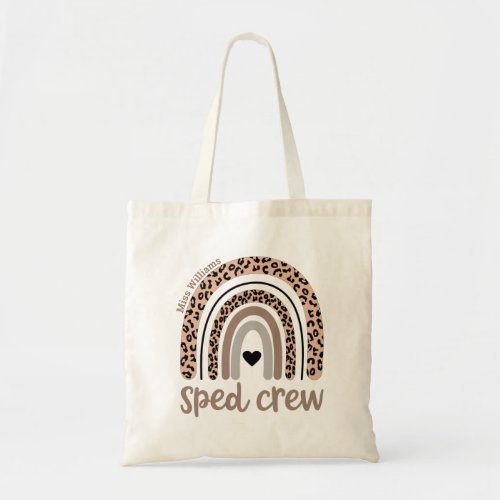 SPED Crew Special Ed Teacher Leopard Rainbow Name Tote Bag