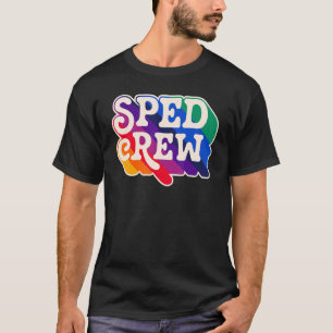 SPED Crew Special Education Teacher Speducator Ret T-Shirt