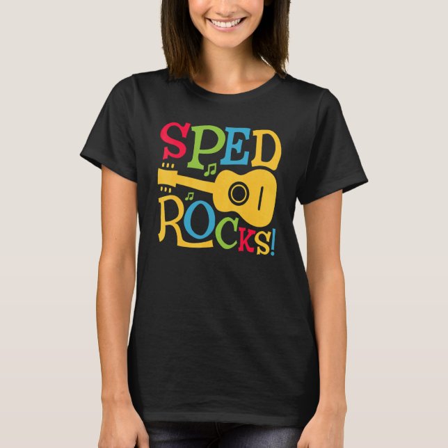 SPED Rocks Special Education Teacher Speducator Wo T-Shirt (Front)