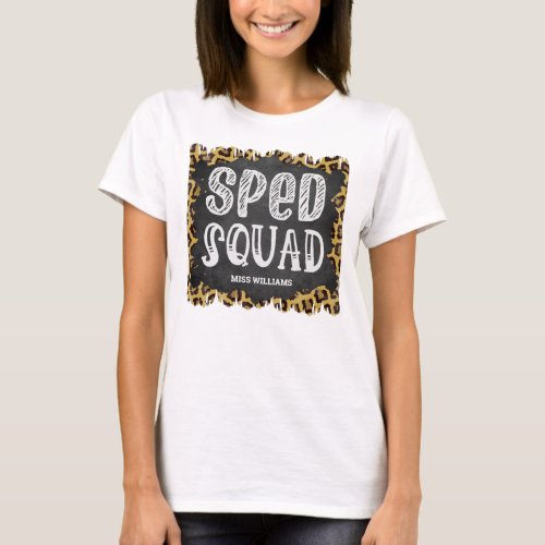 SPED Squad Chalkboard Leopard T_Shirt