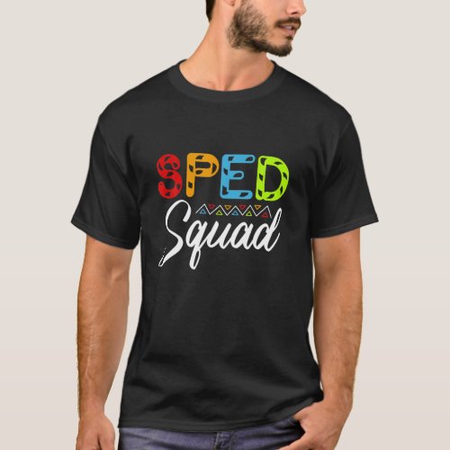 Sped Squad Special Education Apparel T_Shirt
