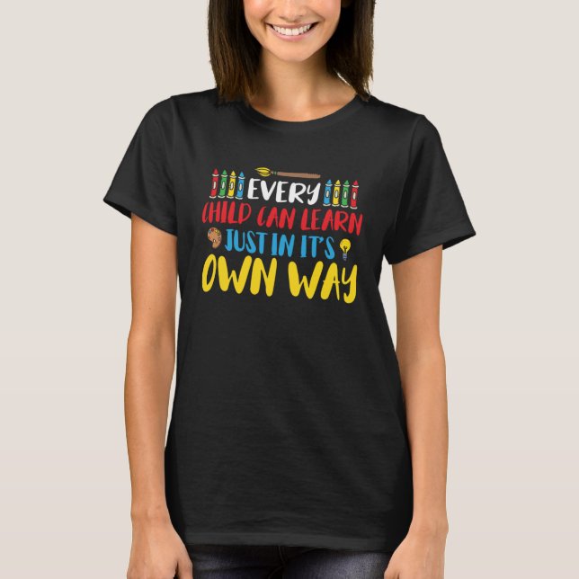 SPED Teacher Every Child Can Learn Special Educati T-Shirt (Front)