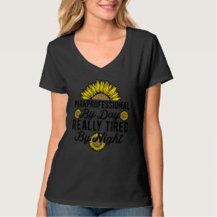 SPED Teacher Paraprofessional By Day Really Tired  T-Shirt