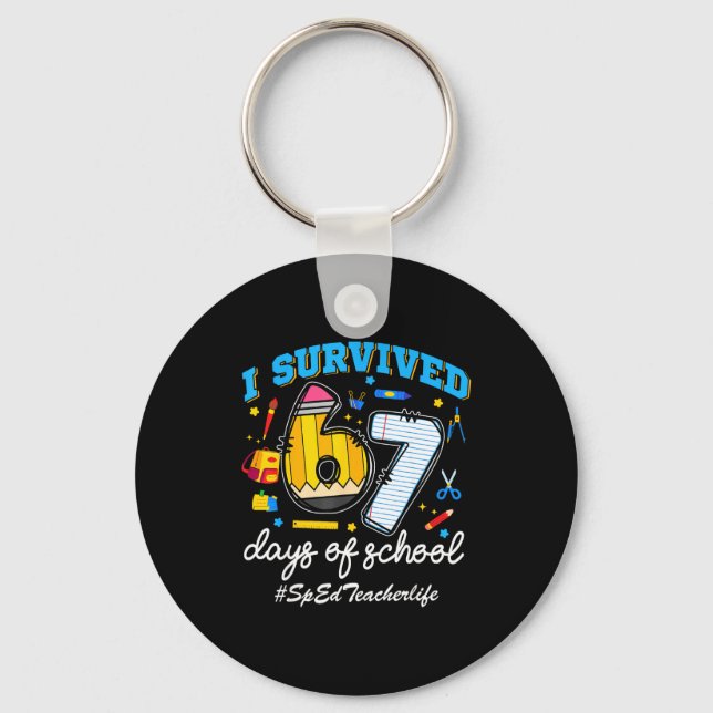Sped Teacherlife I Survived 67 Days Of School Funn Keychain (Front)