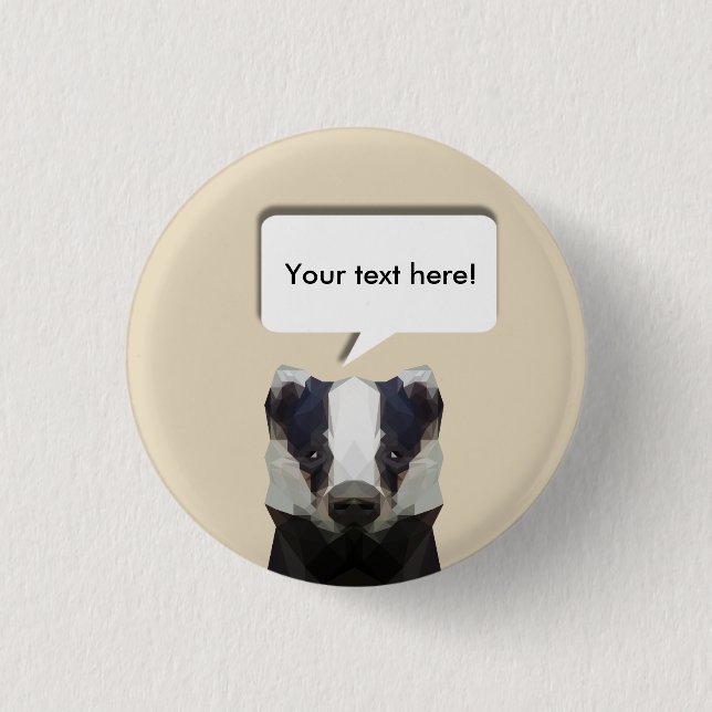 Speech bubble Cute geometric badger Pinback Button (Front)