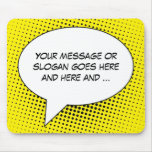 Speech Bubble Your Message Template Mouse Pad at Zazzle