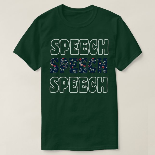 Speech Language Pathologist 4 T-Shirt (Design Front)