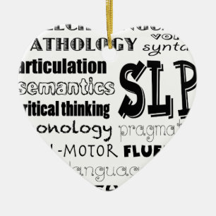 Speech Language Pathologist Ceramic Ornament