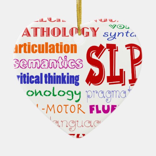 Speech Language Pathologist Colorful Fun Font Ceramic Ornament