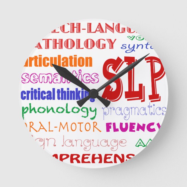 Speech Language Pathologist Colorful Fun Font Round Clock (Front)
