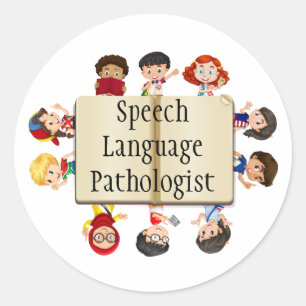 Speech-Language Pathologist fun kids Classic Round Sticker