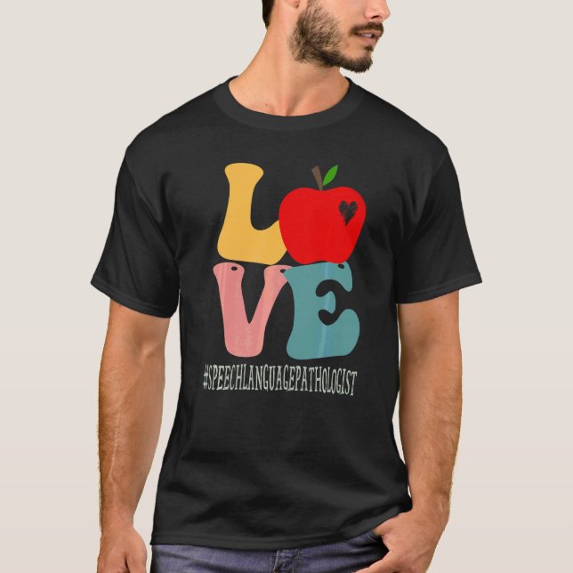 Speech Language Pathologist Love Apple Groovy Back T-Shirt (Front)