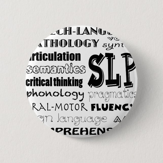 Speech Language Pathologist Pinback Button (Front)