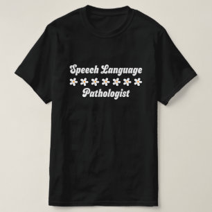 Speech Language Pathologist Retro Daisy Flower T-Shirt
