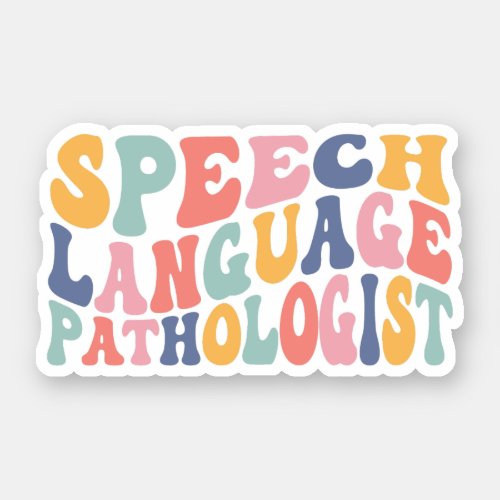 Speech Language Pathologist SLP Gifts Sticker