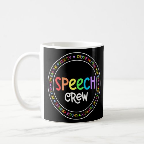 Speech Language Pathologist Therapy SLP TEAM or Sp Coffee Mug