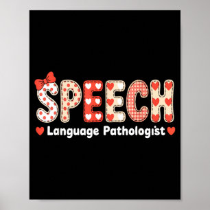Speech Language Pathologist Valentines Day Slp The Poster