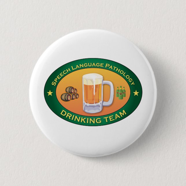 Speech Language Pathology Drinking Team Pinback Button (Front)