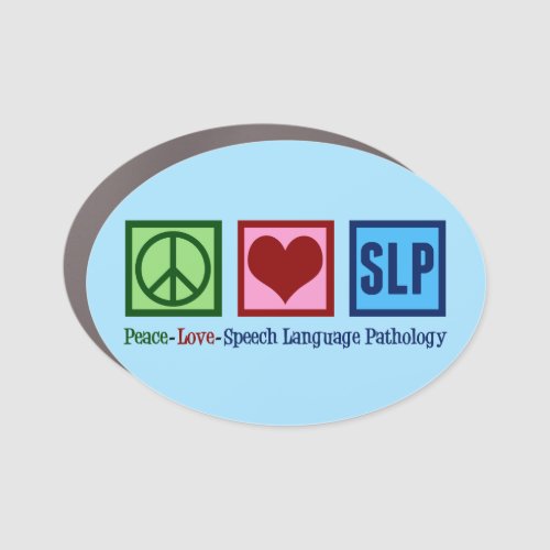 Speech Language Pathology Peace Love SLP Blue Car Magnet