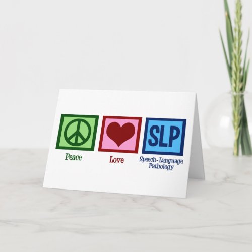 Speech Language Pathology Peace Love SLP Card