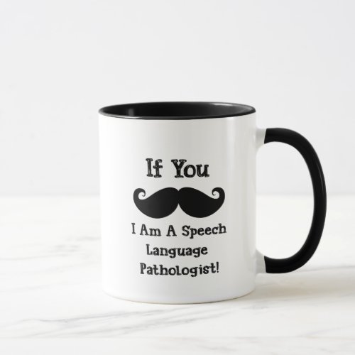 Speech Language Pathology _ Slp Mug