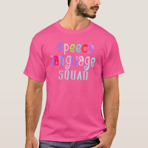 Speech Language Squad Pathologist Speech Therapy T-Shirt