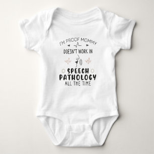 Speech Pathologist Baby Funny Speech Pathology Mom Bodysuit