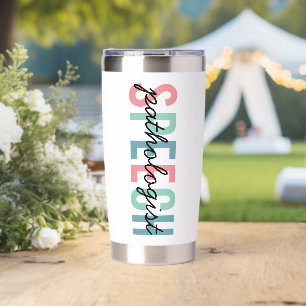 Speech Pathologist Gift, SLP Tumbler Cup, Speech 