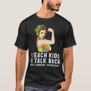 Speech Pathology Therapy Talk Autism Awareness Mon T-Shirt