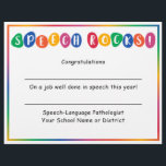 Speech Rocks End of School Year Certificate<br><div class="desc">Speech Rocks end of school year teacher certificate for students features a modern and colorful painted rock themed design that can be personalized with the speech-language pathologist's title,  school name and / or school district.</div>
