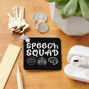 Speech Squad SLP Speech Language Pathologist Funny Keychain