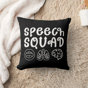 Speech Squad SLP Speech Language Pathologist Funny Throw Pillow