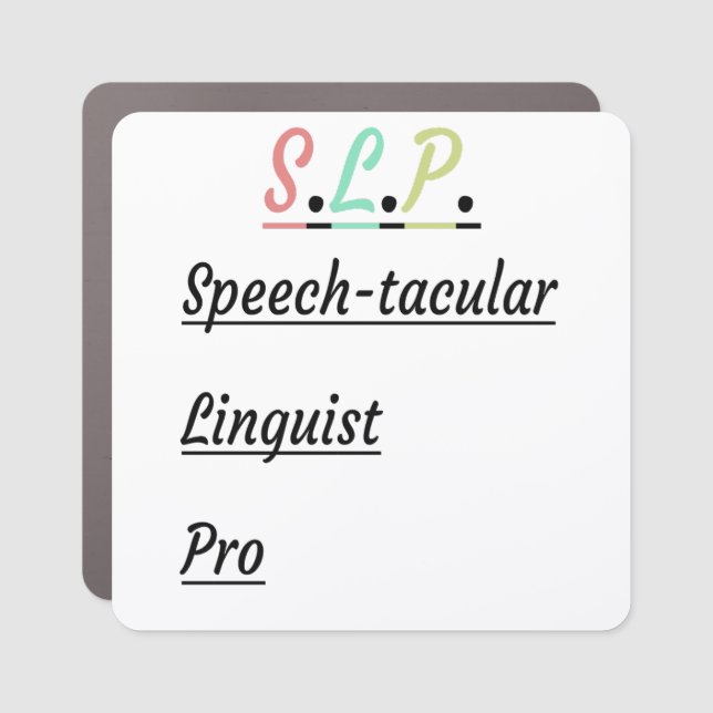Speech-Tacular Linguist Pro | SLP Gift Car Magnet (Front)