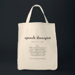 Speech Therapist Definition Thank You Gift Tote Bag<br><div class="desc">This definition of an Speech Therapist proudly displayed is both a meaningful and practical gift.</div>