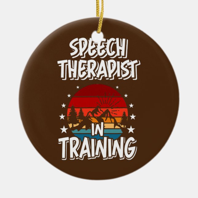Speech Therapist in Training Future Speech Ceramic Ornament (Front)