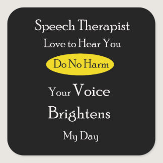 Speech Therapist, Love to Hear You Square Sticker